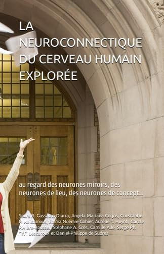 La neuroconnectique du cerveau humain explorée