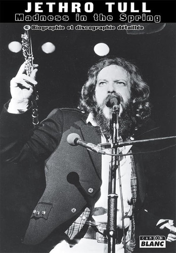 Jethro Tull Madness in the spring