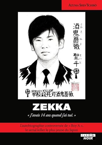 Zekka j'avais 14 ans quand j'ai tué
