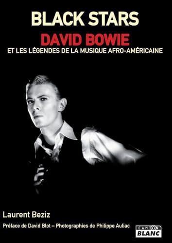 Black Stars: David Bowie et les légendes de la musique afro-américaine