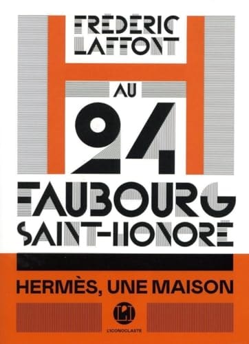 Au 24 Faubourg-Saint-Honoré Hermès, une maison