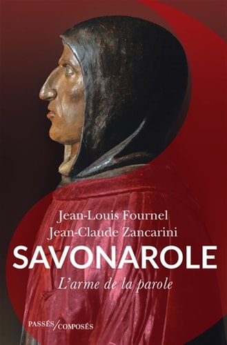 Savonarole l'arme de la parole