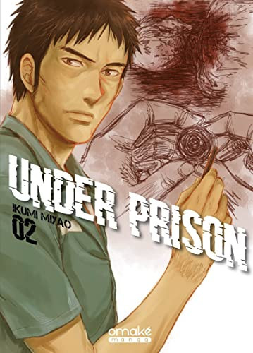 Under Prison Tome 2
