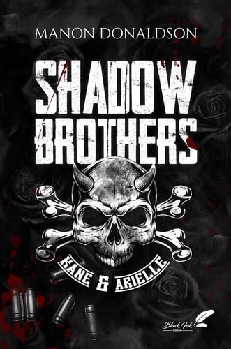 SHADOW BROTHERS : KANE & ARIELLE