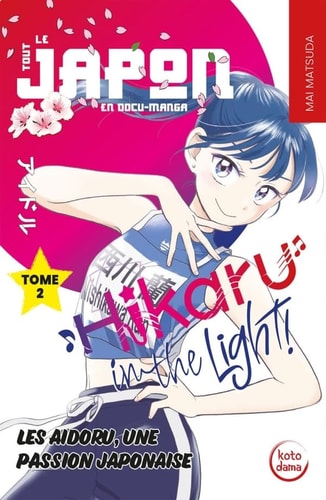 Hikaru in the light ! Tome 2