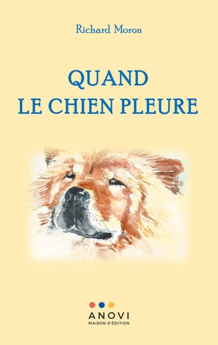 Quand le chien pleure