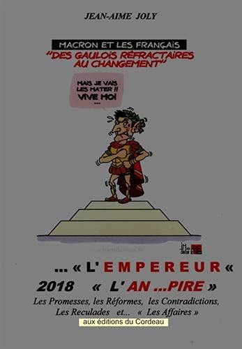 MACRON ET LES Français: DES GAULOIS REFRACTERES AUX CHANGEMENT