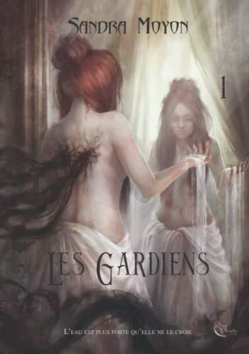 Les Gardiens, tome 1 (French Edition)