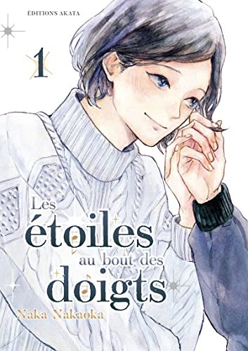 Les étoiles au bout des doigts Tome 1