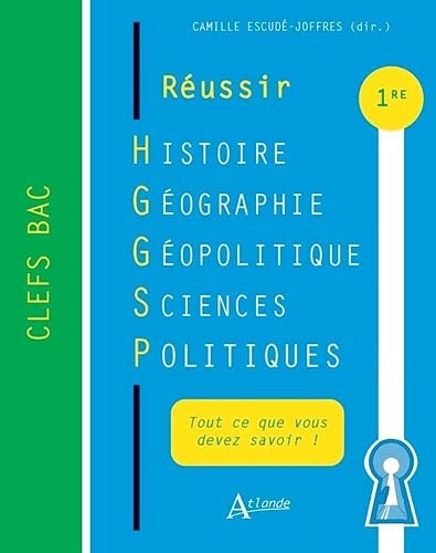 Réussir Histoire Géographie Géopolitique Sciences politiques 1re