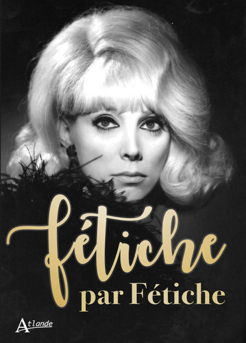 Fétiche par Fétiche - J'en ai tant vu...