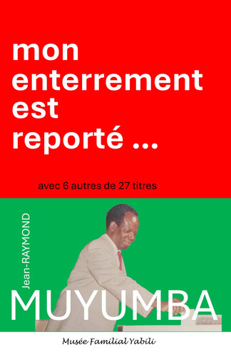 Mon enterrement est reporté (French Edition)