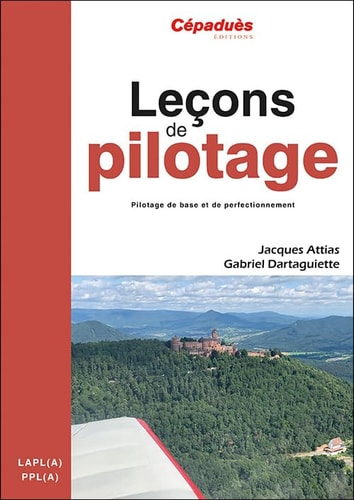 Leçons de pilotage 7e édition Pilotage de base et de perfectionnement