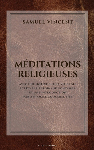 Méditations religieuses Avec une notice sur sa vie et ses écrits et une introduction