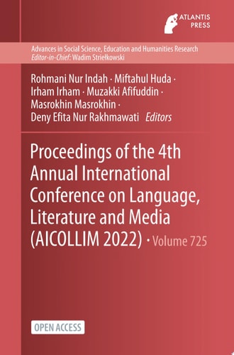 Proceedings of the 4th Annual International Conference on Language, Literature and Media (AICOLLIM 2022)