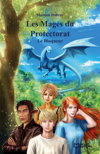 Les Mages du Protectorat - Tome 1, Le Bloqueur
