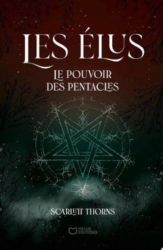 Les Élus - Tome I : Le pouvoir des Pentacles