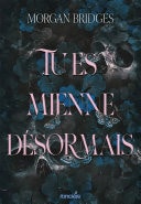Tu es mienne désormais - e-book - Tome 02 Possession