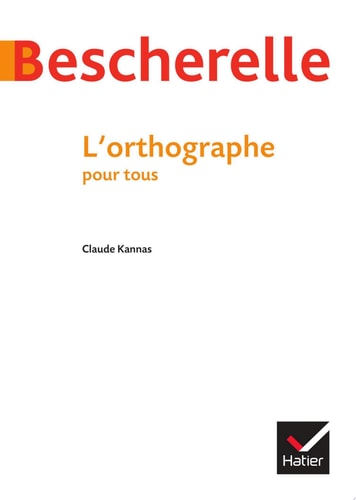 Bescherelle L'orthographe pour tous