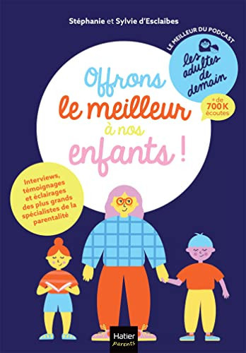 Offrons le meilleur à nos enfants !