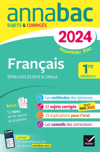 Annales du bac Annabac 2024 Français 1re générale (bac de français écrit & oral)