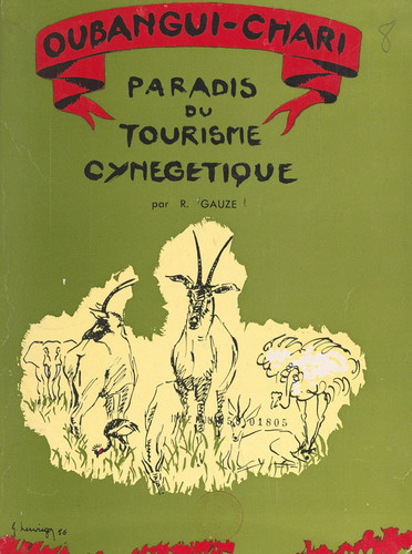 Guide touristique et cynégétique de l'Oubangui-Chari