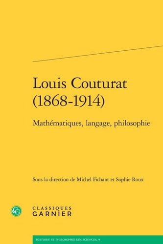 Louis Couturat (1868-1914) mathématiques, langage, philosophie