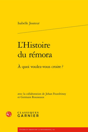 L'histoire du rémora: à quoi voulez-vous croire ?