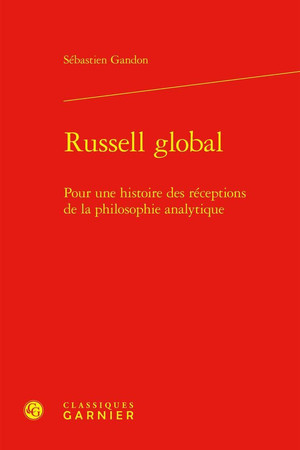 Russell global: pour une histoire des réceptions de la philosophie analytique