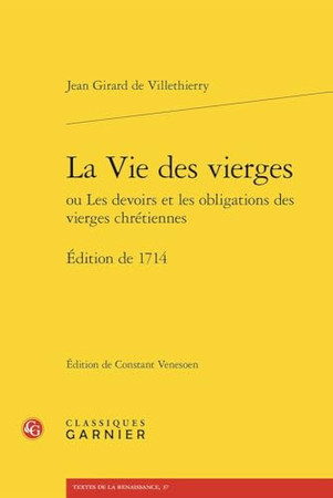 La vie des vierges ou Les devoirs et les obligations des vierges chrétiennes