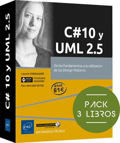 C# 10 y UML 2.5: Pack de 3 libros: De los fundamentos a la utilización de los Design Patterns