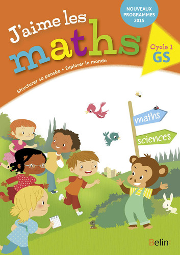 J'aime les maths GS Cycle 1