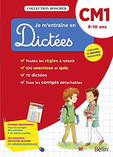 Je m'entraîne en dictées CM1, 9-10 ans