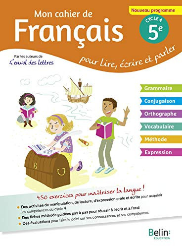 Mon cahier de français 5e Cycle 4 Pour lire, écrire, parler