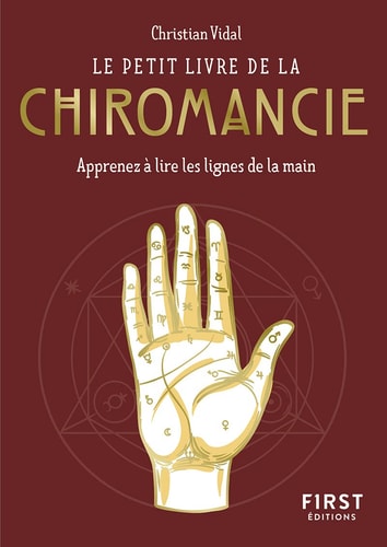 Le petit livre de la chiromancie Apprenez à lire les lignes de la main