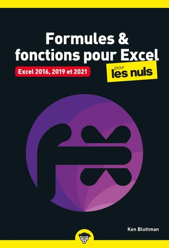 Formules et fonctions pour Excel pour les Nuls Pour Excel 2016, 2019 et 2021