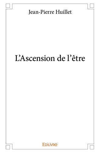 L'ascension de l'être