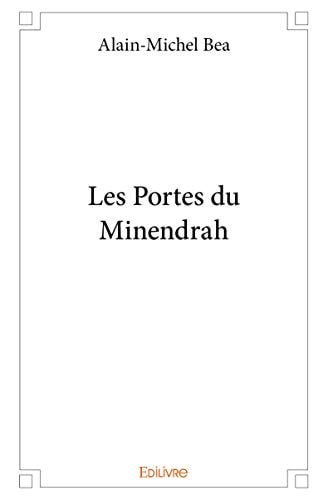 Les portes du Minendrah