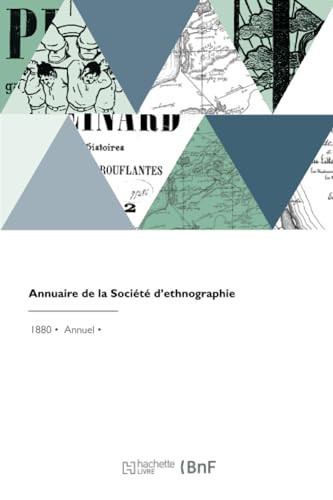 Annuaire de la Société d'ethnographie
