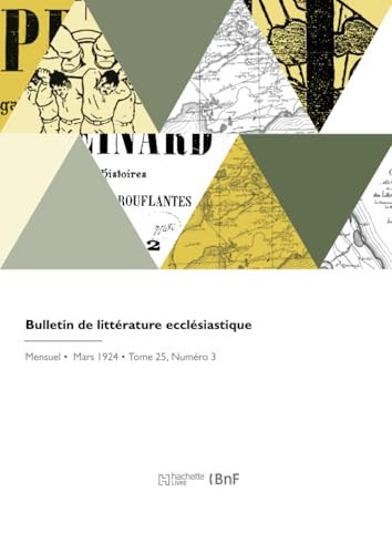 Bulletin de Littérature Ecclésiastique