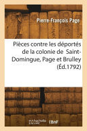 Précis analytique des pièces contre les déportés de la colonie de Saint-Domingue, Page et Brulley