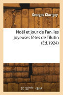 Noël et jour de l'an, les joyeuses fêtes de Tilutin