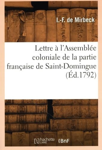 Lettre à l'Assemblée coloniale de la partie française de Saint-Domingue