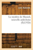 Le mystère de Massiol, nouvelle ardéchoise