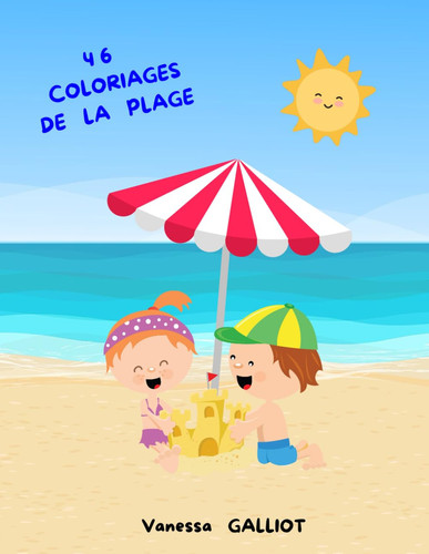 46 C0LORIAGES DE LA PLAGE (French Edition)