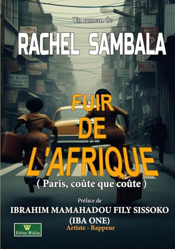 Fuir de l'Afrique (French Edition)