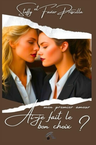 Ai-je fait le bon choix ?: Mon premier amour (French Edition)