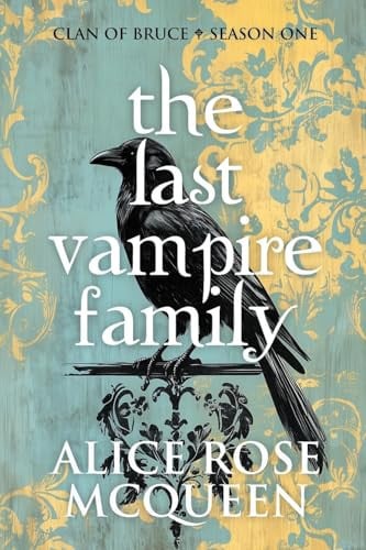 The Last Vampire Family Clan Of Bruce - Season One