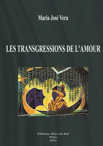 Les transgressions de l'amour