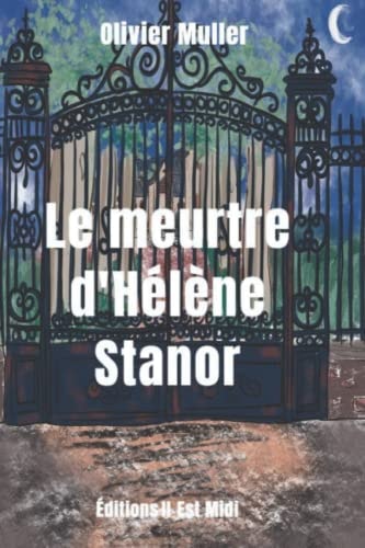 Le meurtre d'Hélène Stanor
